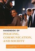 Cover: The Rowman & Littlefield Handbook of Policing, Communication, and Society - Rowman & Littlefield Publishers