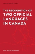 Cover: The Recognition of Two Official Languages in Canada - Irwin Law Inc
