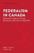 Cover: Federalism in Canada - Irwin Law Inc