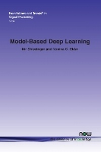 Enlarge image Cover: Model-Based Deep Learning - now publishers Inc