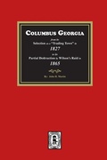 Cover: Columbus Georgia, 1827-1865 - Southern Historical Press