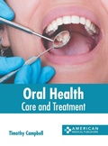 Cover: Oral Health: Care and Treatment - American Medical Publishers