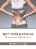 Cover: Anorexia Nervosa: Diagnosis and Treatment - American Medical Publishers