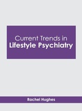 Cover: Current Trends in Lifestyle Psychiatry - States Academic Press