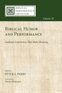 Cover: Biblical Humor and Performance - Wipf and Stock Publishers