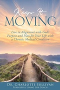 Cover: Keep It Moving - Xulon Press