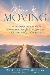 Enlarge image Cover: Keep It Moving - Xulon Press