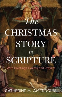 Abbildung von: The Christmas Story in Scripture - Resource Publications (CA)