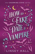 Cover: How to Fake-Date a Vampire - Bonnie Doon Press