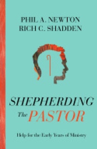 Enlarge image Cover: Shepherding the Pastor - New Growth Press