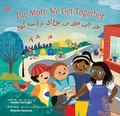Cover: The More We Get Together (Bilingual Pashto & English) - Barefoot Books, Incorporated