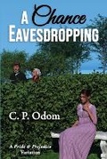 Cover: A Chance Eavesdropping - Meryton Press
