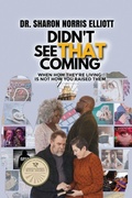 Cover: Didn't See That Coming - Elk Lake Publishing Inc