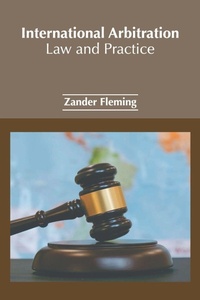 Abbildung von: International Arbitration: Law and Practice - NY Research Press