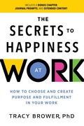 Cover: The Secrets to Happiness at Work - Simple Truths, LLC