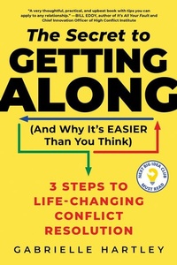 Abbildung von: The Secret to Getting Along (and Why It's Easier Than You Think) - Sourcebooks