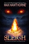 Cover: The Sleigh (A Nail Biting Supernatural Suspense Thriller) - Tree Press LLC
