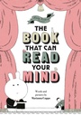 Cover: The Book That Can Read Your Mind - Chronicle Books