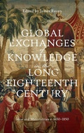 Cover: Global Exchanges of Knowledge in the Long Eighteenth Century - Boydell & Brewer