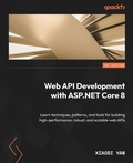 Cover: Web API Development with ASP.NET Core 8 - Packt Publishing