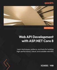 Abbildung von: Web API Development with ASP.NET Core 8 - Packt Publishing