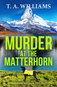 Abbildung von: Murder at the Matterhorn - Boldwood Books Ltd