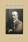 Cover: Sir George Farrar - Grosvenor House Publishing Ltd