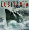 Cover: Lusitania: An Illustrated Biography (Volume One) - The History Press Ltd