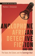 Cover: Anglophone African Detective Fiction 1940-2020 - James Currey