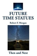 Cover: Future Time Statues - Morgan Foundation Publishers