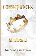Cover: Consequences  King David - Marcia M Publishing House