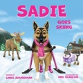 Cover: Sadie Goes Skiing - Little Blessing Books