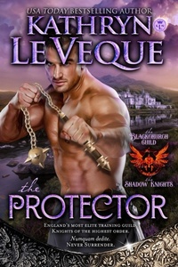 Enlarge image Cover: The Protector - Kathryn Le Veque Novels, Inc.