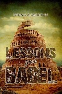 Enlarge image Cover: Lessons from Babel - Bennett Media and Marketing