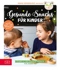 Abbildung von: Gesunde Snacks für Kinder - ZS Verlag