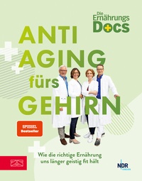 Abbildung von: Die Ernährungs-Docs - Anti-Aging fürs Gehirn - ZS Verlag