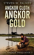 Cover: Angkor Cloth, Angkor Gold - Next Chapter