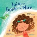 Cover: Iaia e o Fundo do Mar - Catavento Books