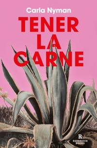 Abbildung von: Tener la carne / In the Flesh - Reservoir Books