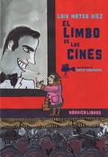 Cover: El limbo de los cines - N&oacute;rdica Libros