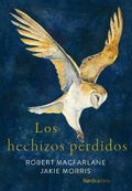 Cover: Los hechizos perdidos - N&oacute;rdica Libros