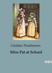 Abbildung von: Miss Pat at School - Culturea