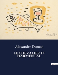 Abbildung von: Le Chevalier D' Harmental - Culturea