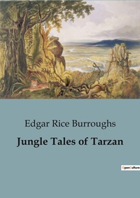 Abbildung von: Jungle Tales of Tarzan - Culturea
