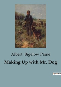 Abbildung von: Making Up with Mr. Dog - Culturea