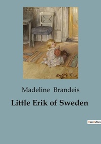 Abbildung von: Little Erik of Sweden - Culturea
