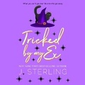 Cover: Tricked by My Ex - Inspire Magic Inc.