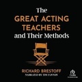 Cover: The Great Acting Teachers and Their Methods - Recorded Books, Inc.