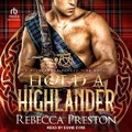 Cover: Hold a Highlander - Tantor Audio