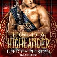 Enlarge image Cover: Hold a Highlander - Tantor Audio